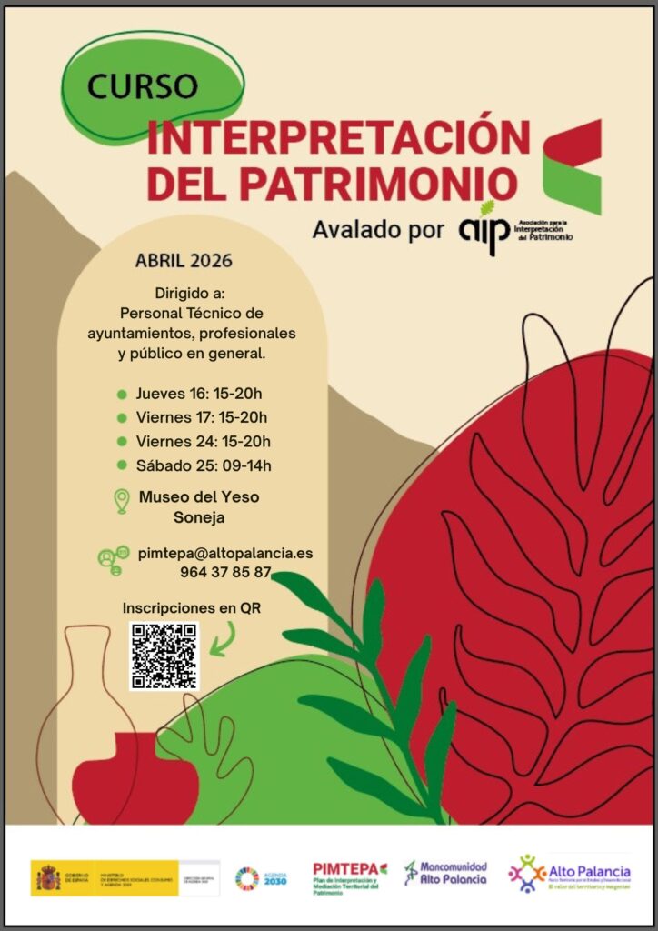 Curso Interpretación del patrimonio – 16, 17 y 24 de abril, 15:00-20:00h; 25 de abril, 9:00-14:00h. Museo del Yeso de Soneja